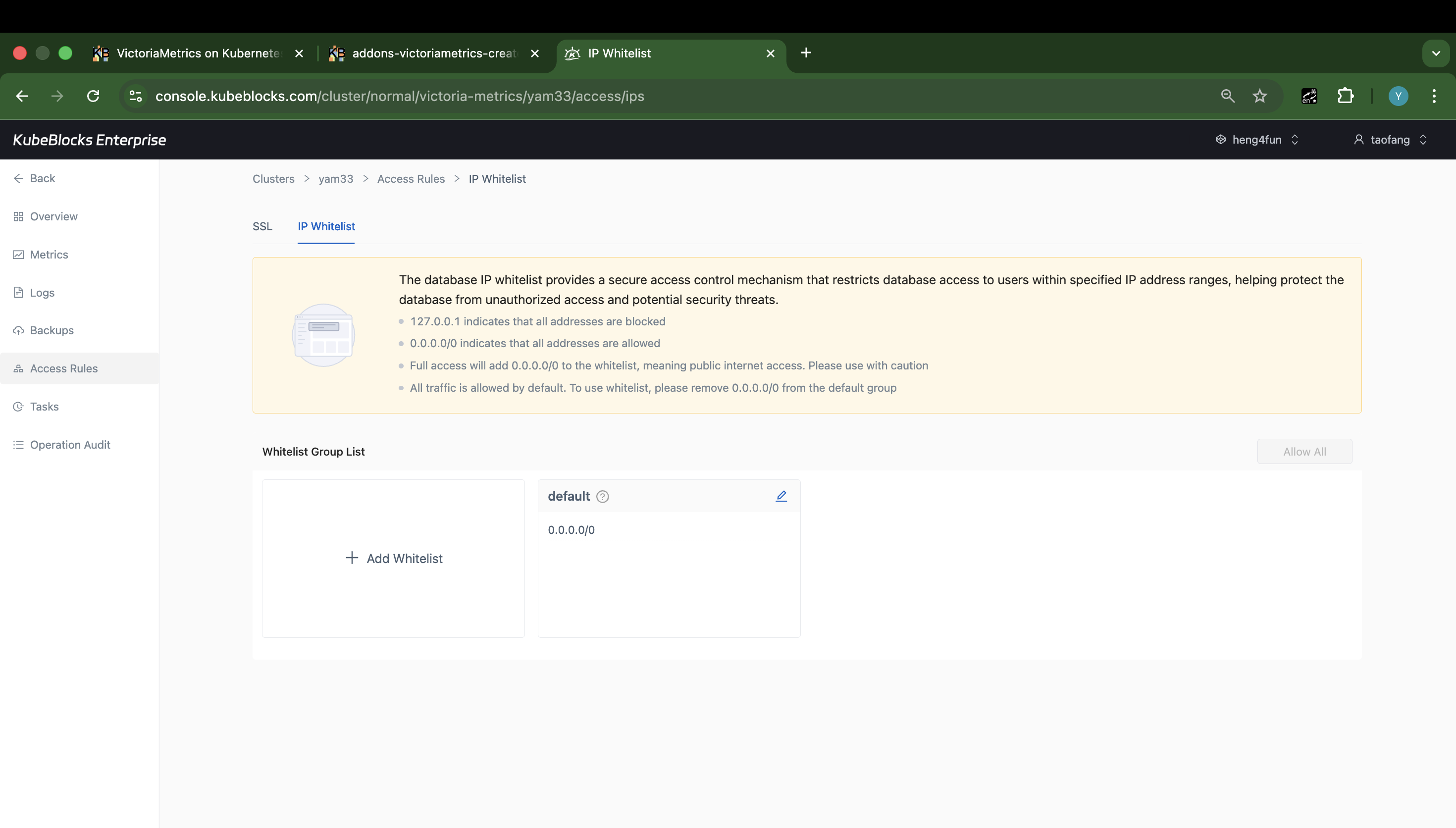 KubeBlocks Enterprise VictoriaMetrics Access Rules page showing the IP Whitelist tab and default whitelist group